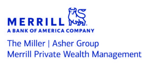 Merrill Lynch A Bank of America Company. The Miller Asher Group. Merrill Private Wealth Management.