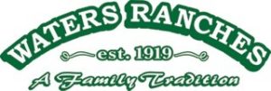 Waters Ranches. A Family Tradition. est. 1919